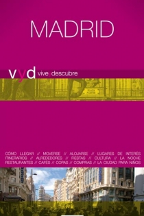 Portada del libro Vive y Descubre Madrid - ISBN: 9788444130606