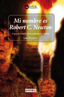 Portada del libro Mi nombre es Robert C. Newton