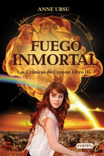 Portada del libro El fuego inmortal. Las Crónicas de Cronos: Libro III - ISBN: 9788444145280
