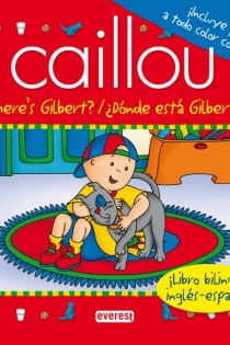 Portada del libro: Where?s Gilbert? / ¿Dónde está Gilbert?