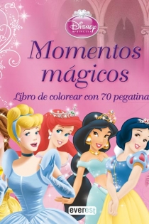 Portada del libro Princesas Disney. Momentos mágicos. Libro de colorear con 70 pegatinas
