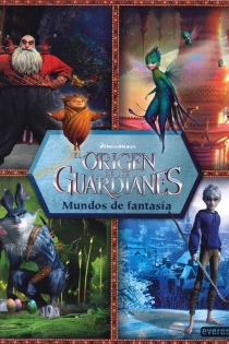 Portada del libro: El origen de los Guardianes. Mundo de fantasía. Libro desplegable