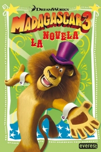 Portada del libro Madagascar 3. La Novela