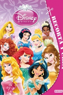 Portada del libro: Princesas Disney. Recorta y crea