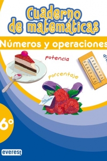 Portada del libro: Cuaderno de Matemáticas. 6º Primaria. Números y Operaciones