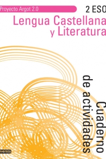 Portada del libro: Lengua Castellana y Literatura 2 ESO. Cuaderno de actividades. Proyecto Argot 2.0