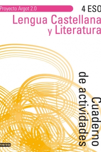 Portada del libro: Lengua Castellana y Literatura 4º ESO. Cuaderno de actividades. Proyecto Argot 2.0