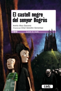 Portada del libro El castell negre del senyor Bogròs - ISBN: 9788447440368