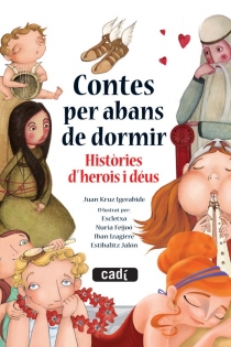 Portada del libro Contes per abans de dormir. Històries d'herois i déus - ISBN: 9788447444076