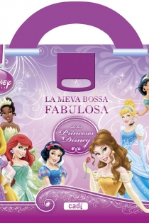 Portada del libro: La meva bossa fabulosa de les Princeses Disney