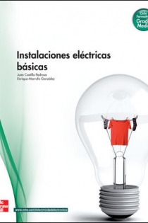 Portada del libro: Instalaciones Electricas Basicas.grado Medio