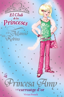 Portada del libro La princesa Amy i el carruatge d ' or - ISBN: 9788448923730