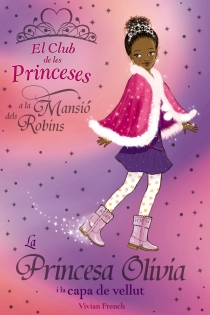 Portada del libro: La princesa Olivia i la capa de vellut