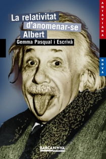 Portada del libro: La relativitat d ' anomenar-se Albert