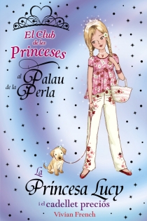 Portada del libro: La princesa Lucy i el cadellet preciós