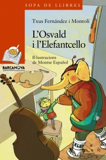 Portada del libro L ' Osvald i l ' Elefantcello - ISBN: 9788448929077