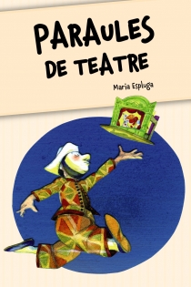 Portada del libro Paraules de teatre - ISBN: 9788448929138