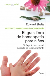 Portada del libro El gran libro de homeopatía para niños - ISBN: 9788449321542