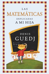 Portada del libro: Las matemáticas explicadas a mi hija