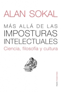 Portada del libro Más allá de las imposturas intelectuales - ISBN: 9788449323140