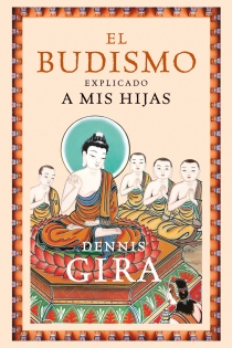 Portada del libro El budismo explicado a mis hijas