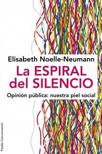 Portada del libro La espiral del silencio - ISBN: 9788449324321