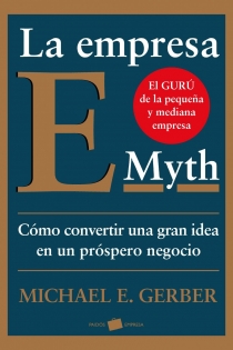 Portada del libro La empresa E-Myth - ISBN: 9788449324857