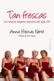 Portada del libro Tan frescas - ISBN: 9788449328664