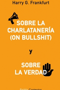 Portada del libro Sobre la charlatanería (On bullshit) - ISBN: 9788449329302