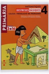 Portada del libro: Matemàtiques. Destreses bàsiques. Càlcul i resolució de problemes. 4 Primària. Projecte 3.16