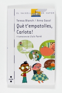 Portada del libro Què t'empatolles, Carlota! - ISBN: 9788466123006