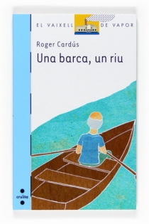 Portada del libro Una barca, un riu - ISBN: 9788466123518