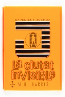 Portada del libro Expedient Joshua. La ciutat invisible - ISBN: 9788466123693