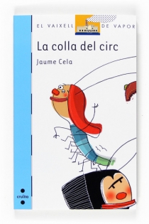 Portada del libro La colla del circ - ISBN: 9788466124010