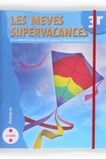 Portada del libro Les meves supervacances. 3 Primària - ISBN: 9788466129206