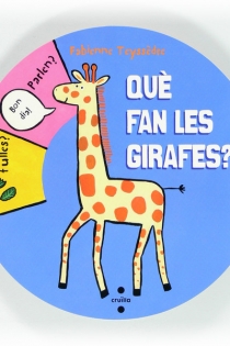 Portada del libro Què fan les girafes?