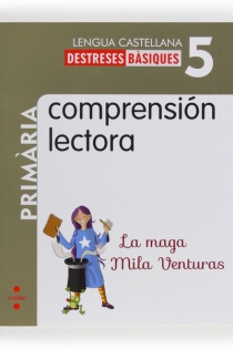 Portada del libro: Comprensión lectora: La maga Mila Venturas. 5 Primària