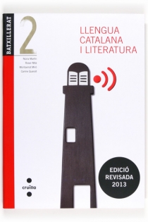 Portada del libro Llengua catalana i literatura. 2 Batxillerat. Edició revisada 2013