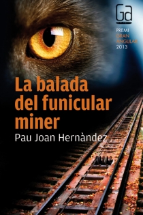 Portada del libro La balada del funicular miner - ISBN: 9788466133692