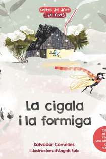 Portada del libro La cigala i la formiga / La formiga i la cigala - ISBN: 9788466145954