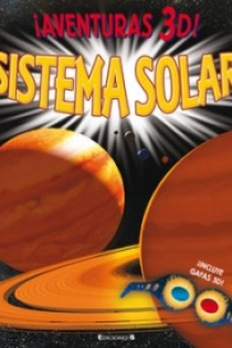 Portada del libro SISTEMA SOLAR. AVENTURAS 3D! - ISBN: 9788466646901