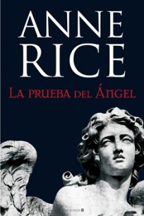 Portada del libro LA PRUEBA DEL ANGEL - ISBN: 9788466647342