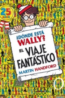 Portada del libro: Dónde está Wally? Viaje Fantástico
