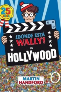 Portada del libro ¿Dónde está Wally? En Hollywood - ISBN: 9788466649933