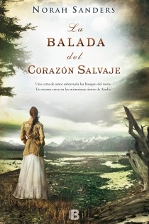 Portada del libro La balada del corazón salvaje - ISBN: 9788466653879