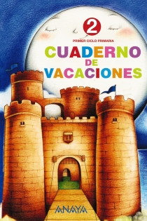 Portada del libro Cuaderno de Vacaciones 2. - ISBN: 9788466705462
