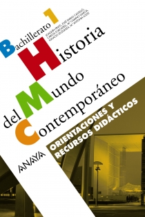 Portada del libro: Historia del Mundo Contemporáneo. Orientaciones y recursos didácticos.