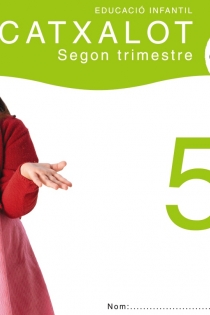 Portada del libro: Catxalot 5 anys. Segon trimestre.