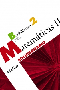 Portada del libro Matemáticas II. Solucionario. - ISBN: 9788466782517