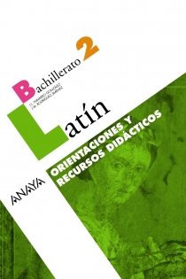 Portada del libro Latín 2. Orientaciones y recursos didácticos.